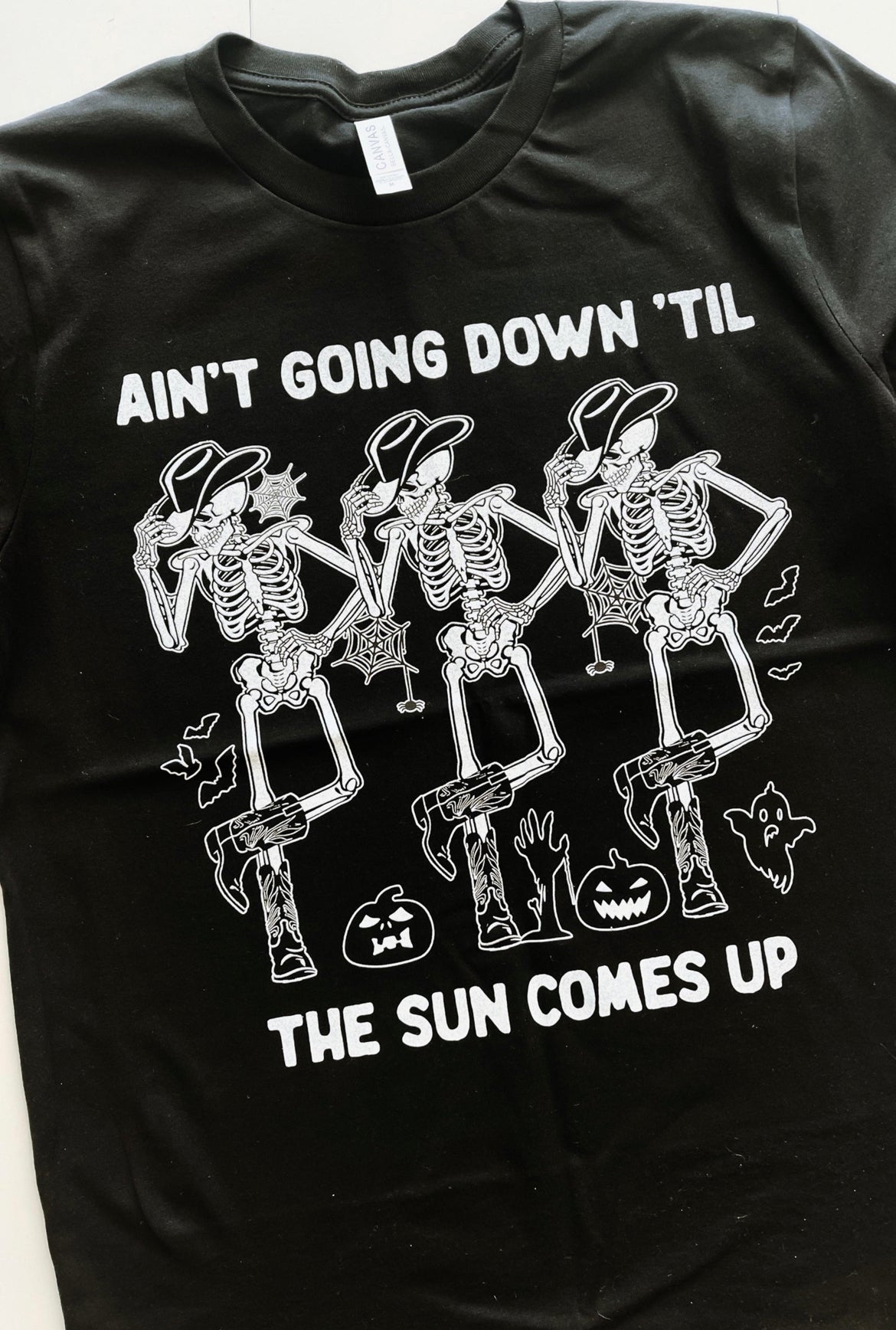 Ain’t going down until the sun comes up Tee